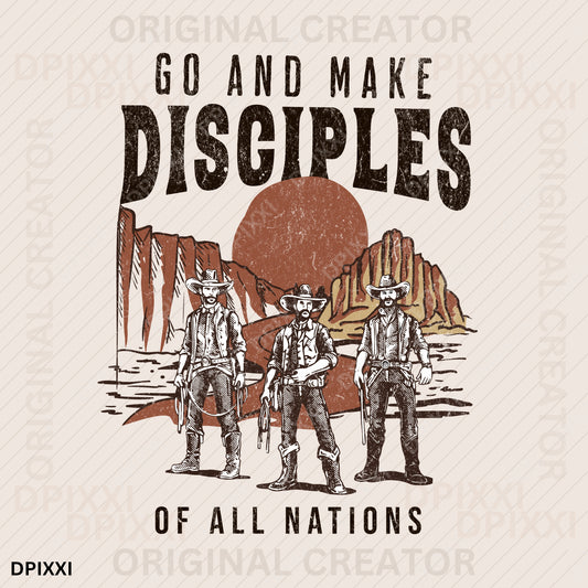 Go and Make Disciples of all Nation 3 Cowboys Desert Road