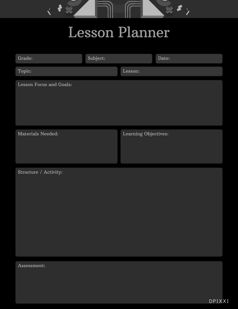 Modern Lesson Planner | Gender, Subject, Date, Topic, Lesson, Lesson Focus and Goals, Materials Needed, Learning Objectives, Structure/Activity