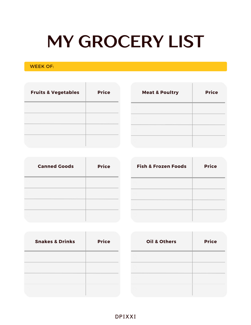 My Grocery Lists Planner | Week Of, Fruits and Vegetables, Price, Meat and Poultry, Price, Canned Goods, Price, Fish and Frozen Foods, Price, Snacks and Drinks, Price, Oil and Others, Price