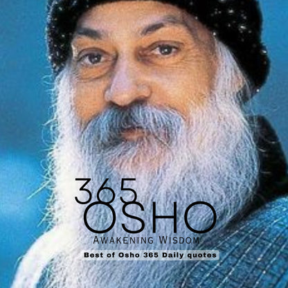 Osho 365: Best of Osho 365 Daily Quotes